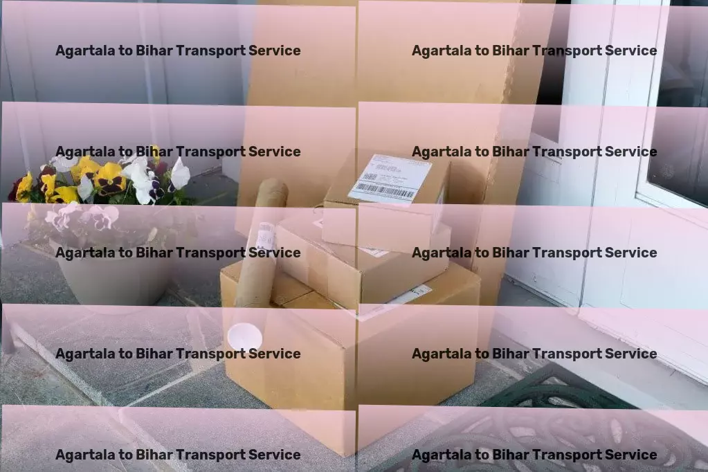 Agartala to Bihar Packers And Movers The cornerstone of reliable and effective goods transit in India! - Express freight forwarding