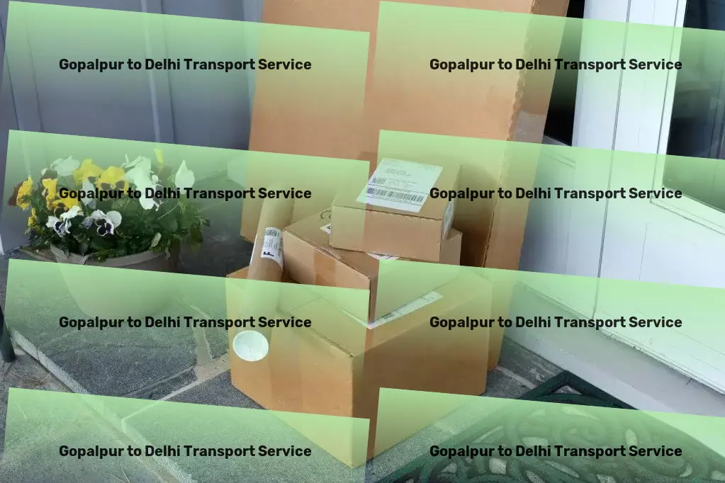 Gopalpur to Delhi Transport Join us on a voyage towards smarter commuting practices. - Urban freight forwarding